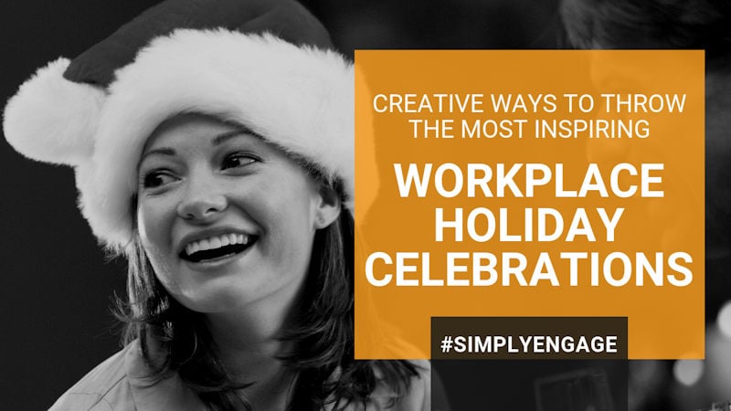 Creative ways to throw the most inspiring holiday workplace celebrations ever. | InspireHUB