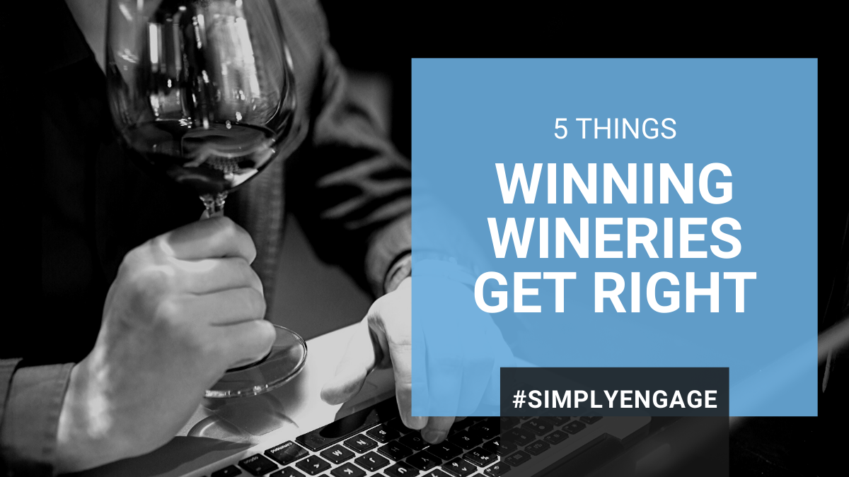 BLOG - 5 Things Winning Wineries Get Right