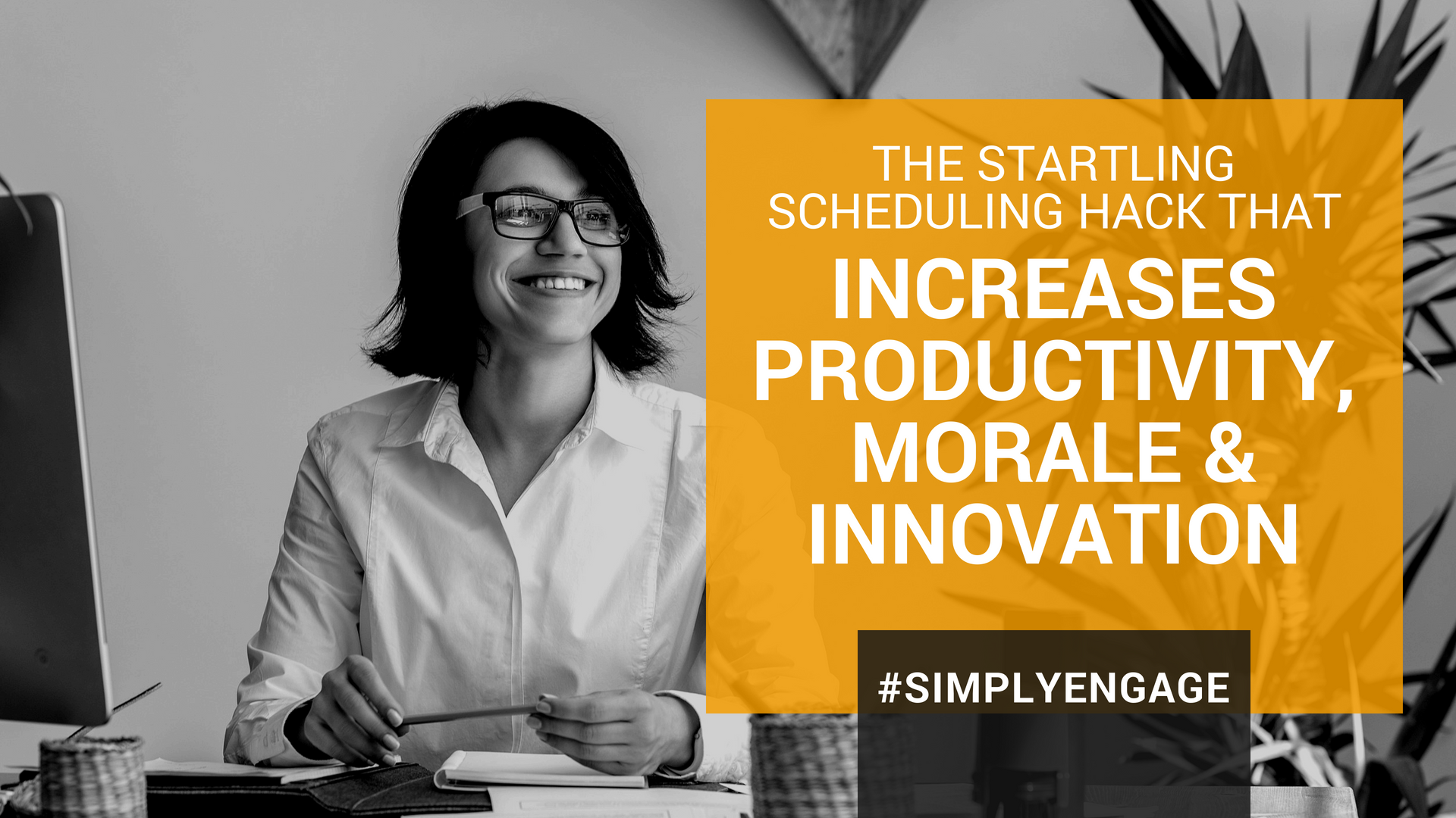 The startling scheduling hack that can increase your productivity, morale, and innovation at the same time! | InspireHUB